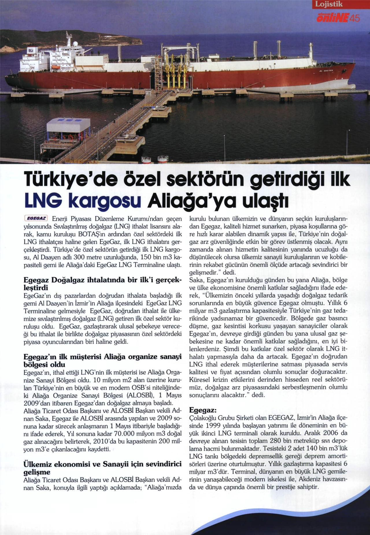 Türkiye'de Özel Sektörün Getirdiği İlk LNG Kargosu